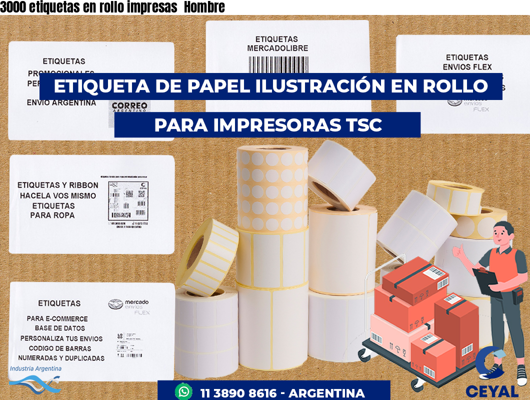 3000 etiquetas en rollo impresas  Hombre