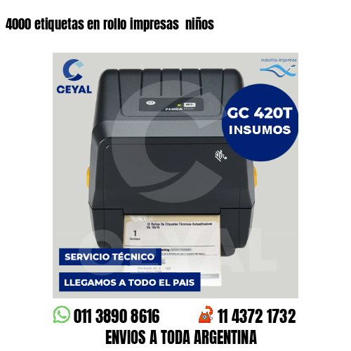 4000 etiquetas en rollo impresas  niños
