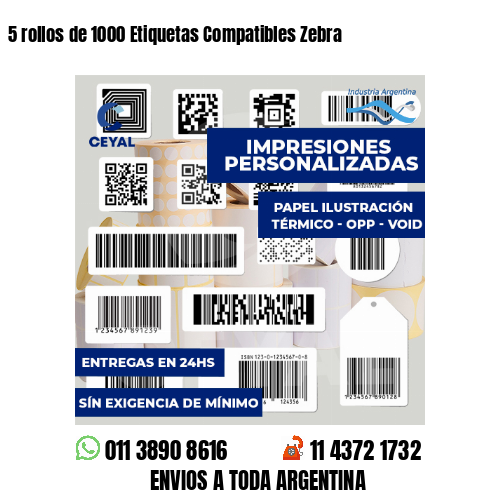 5 rollos de 1000 Etiquetas Compatibles Zebra 