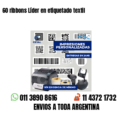 60 ribbons Líder en etiquetado textil