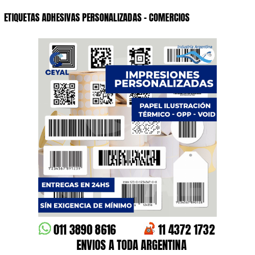 ETIQUETAS ADHESIVAS PERSONALIZADAS - COMERCIOS