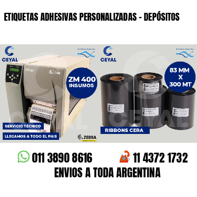 ETIQUETAS ADHESIVAS PERSONALIZADAS - DEPÓSITOS