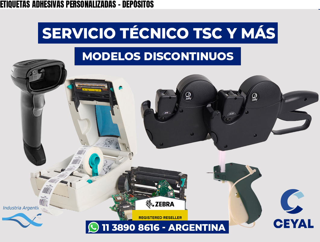 ETIQUETAS ADHESIVAS PERSONALIZADAS - DEPÓSITOS
