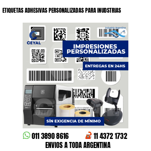 ETIQUETAS ADHESIVAS PERSONALIZADAS PARA INUDSTRIAS