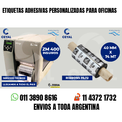 ETIQUETAS ADHESIVAS PERSONALIZADAS PARA OFICINAS