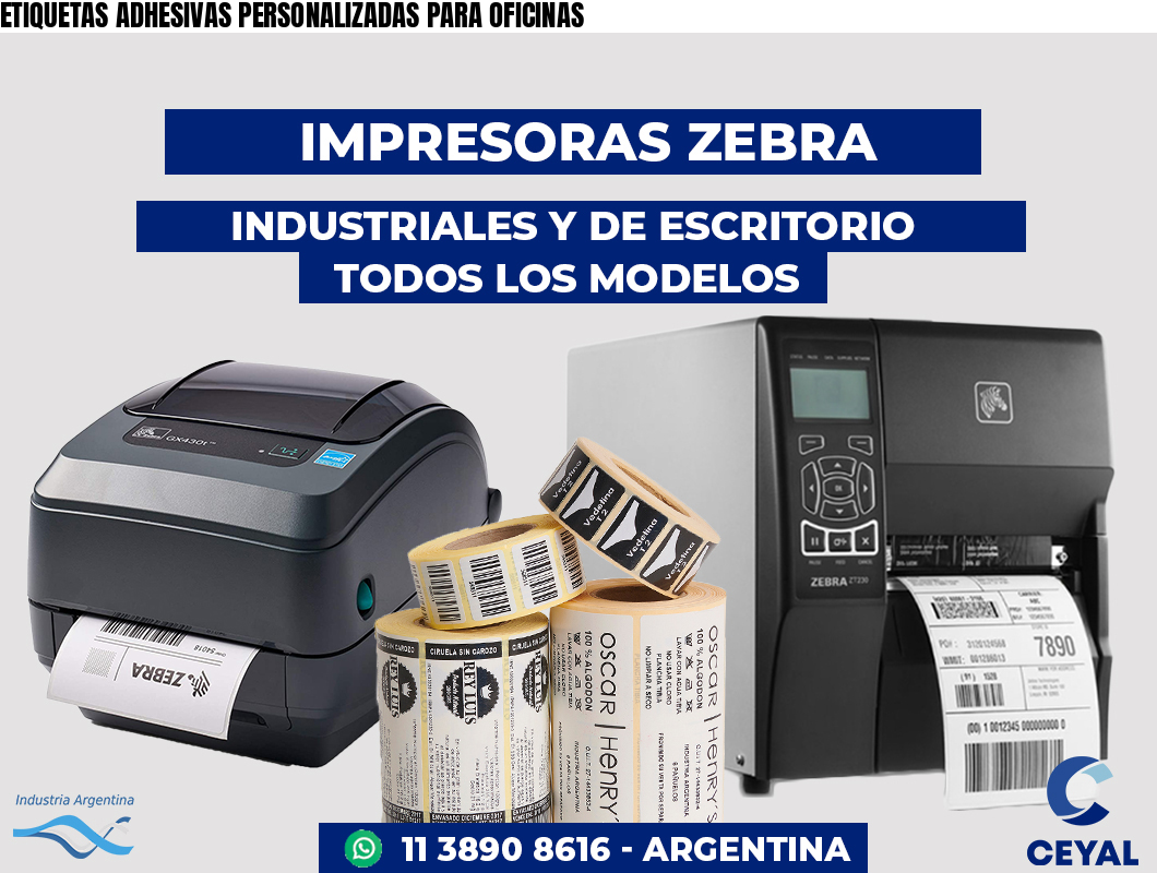 ETIQUETAS ADHESIVAS PERSONALIZADAS PARA OFICINAS
