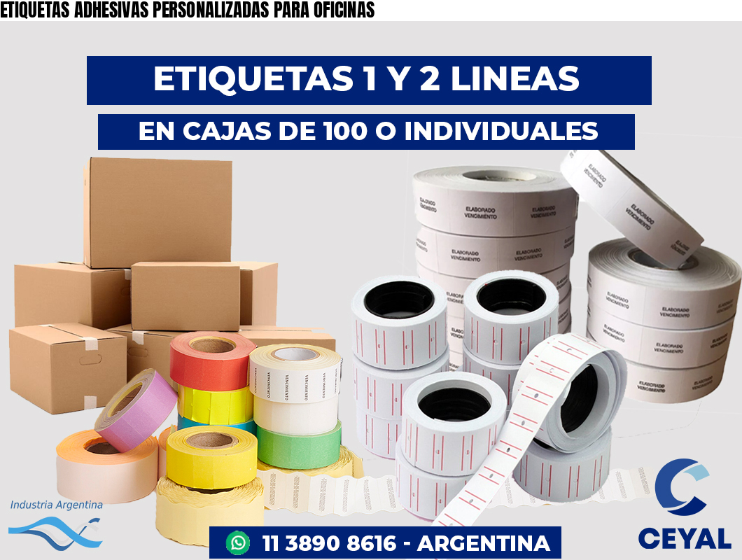 ETIQUETAS ADHESIVAS PERSONALIZADAS PARA OFICINAS