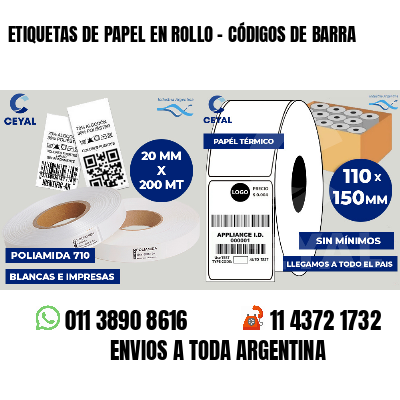 ETIQUETAS DE PAPEL EN ROLLO - CÓDIGOS DE BARRA