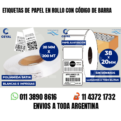 ETIQUETAS DE PAPEL EN ROLLO CON CÓDIGO DE BARRA