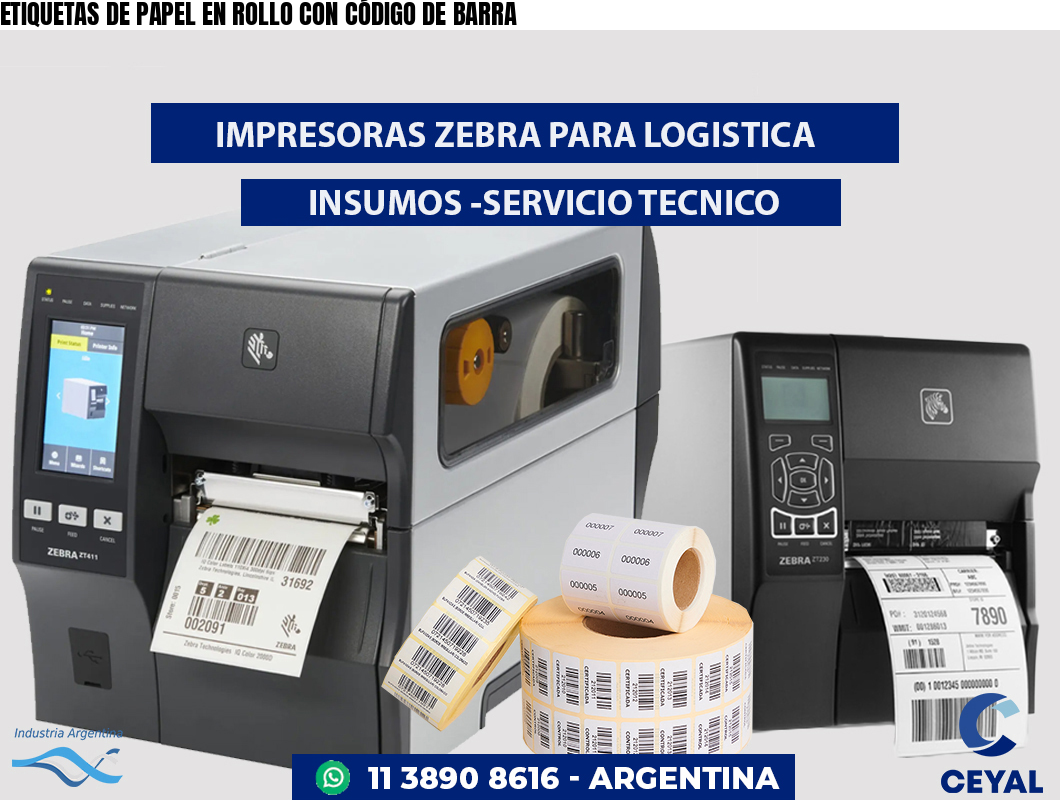 ETIQUETAS DE PAPEL EN ROLLO CON CÓDIGO DE BARRA