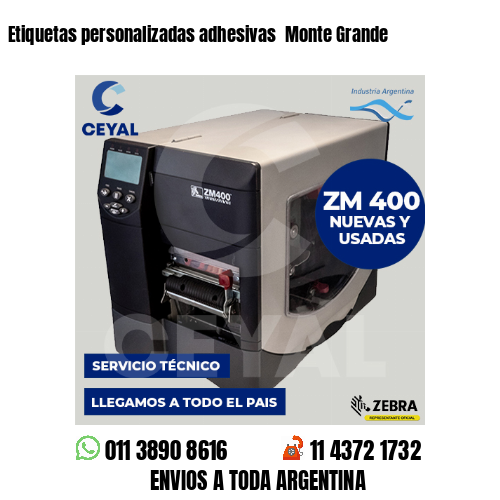 Etiquetas personalizadas adhesivas Monte Grande