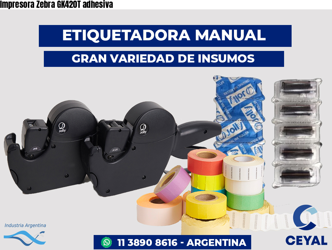 Impresora Zebra GK420T adhesiva