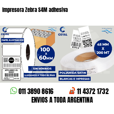 Impresora Zebra S4M adhesiva