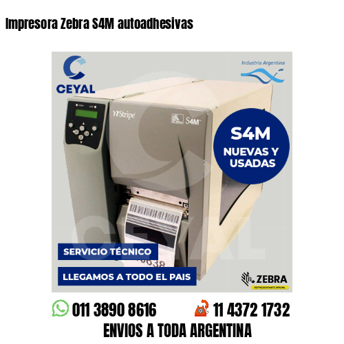 Impresora Zebra S4M autoadhesivas