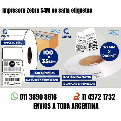 Impresora Zebra S4M se salta etiquetas