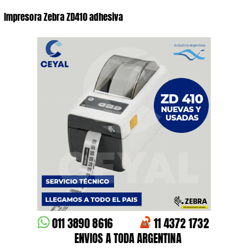 Impresora Zebra ZD410 adhesiva