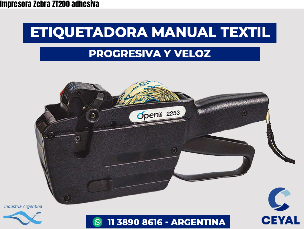 Impresora Zebra ZT200 adhesiva