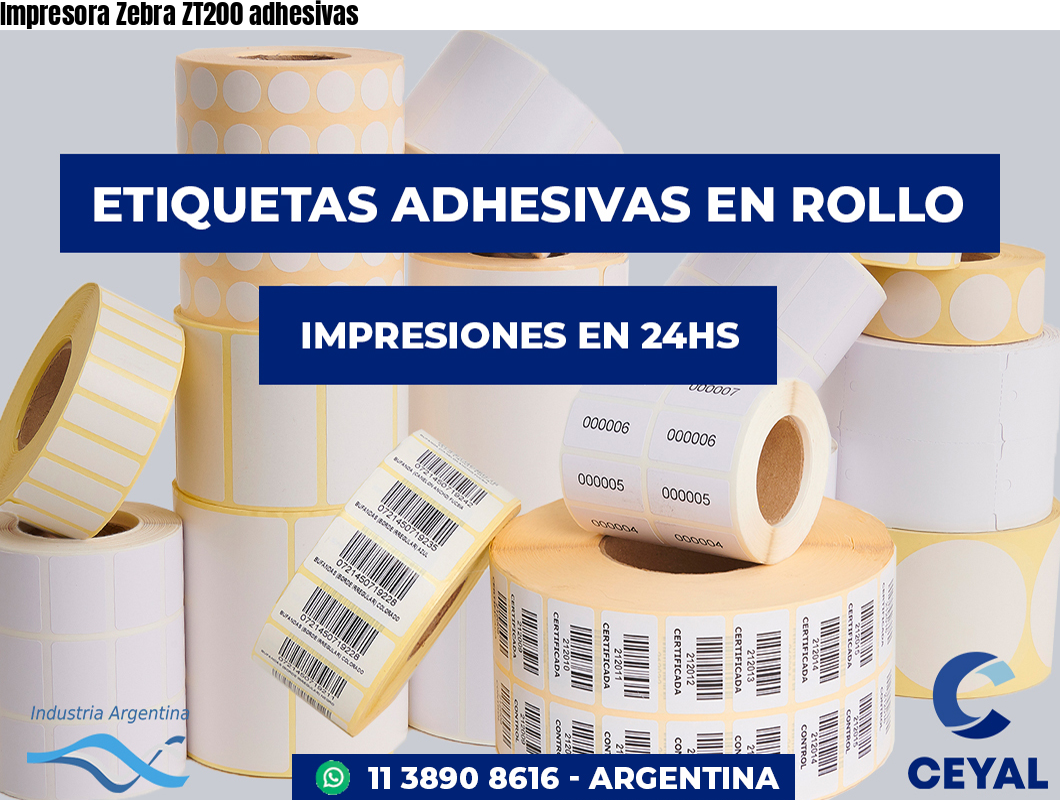 Impresora Zebra ZT200 adhesivas