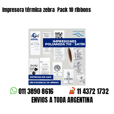Impresora térmica zebra Pack 10 ribbons
