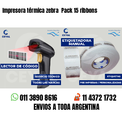 Impresora térmica zebra Pack 15 ribbons