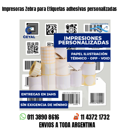 Impresoras Zebra para Etiquetas adhesivas personalizadas