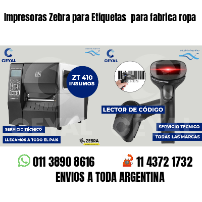 Impresoras Zebra para Etiquetas para fabrica ropa