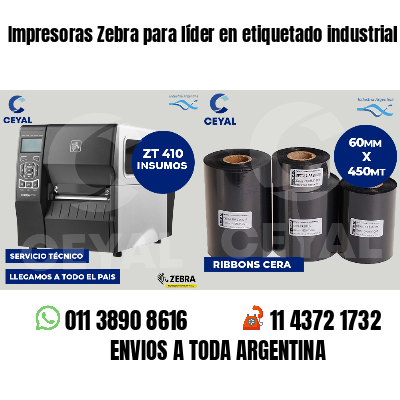 Impresoras Zebra para líder en etiquetado industrial