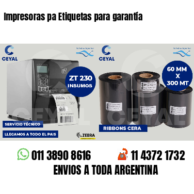 Impresoras pa Etiquetas para garantía