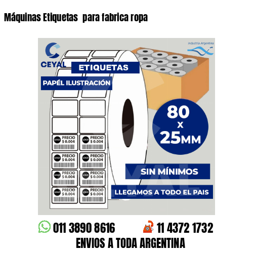 Máquinas Etiquetas  para fabrica ropa