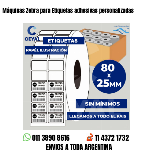 Máquinas Zebra para Etiquetas adhesivas personalizadas