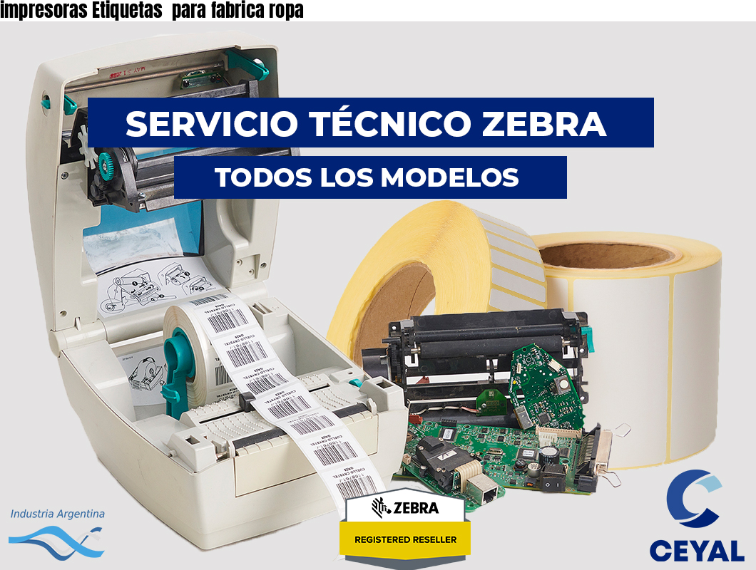 impresoras Etiquetas  para fabrica ropa