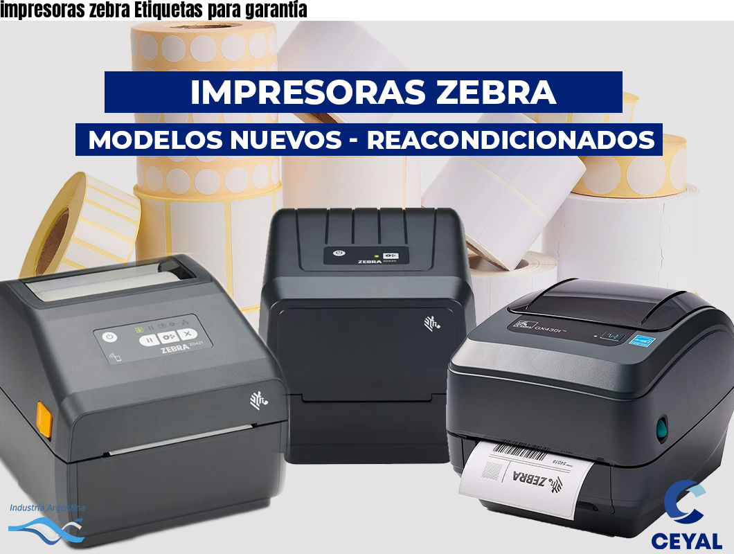 impresoras zebra Etiquetas para garantía