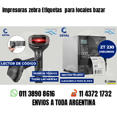 impresoras zebra Etiquetas para locales bazar