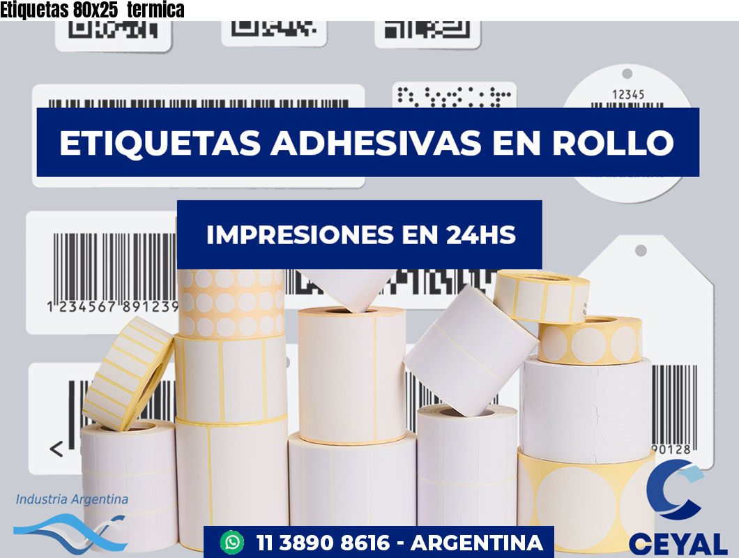 Etiquetas 80x25 termica
