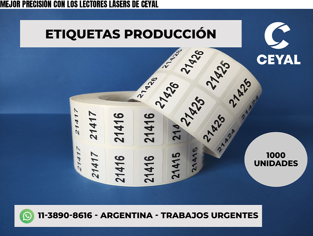 MEJOR PRECISIÓN CON LOS LECTORES LÁSERS DE CEYAL