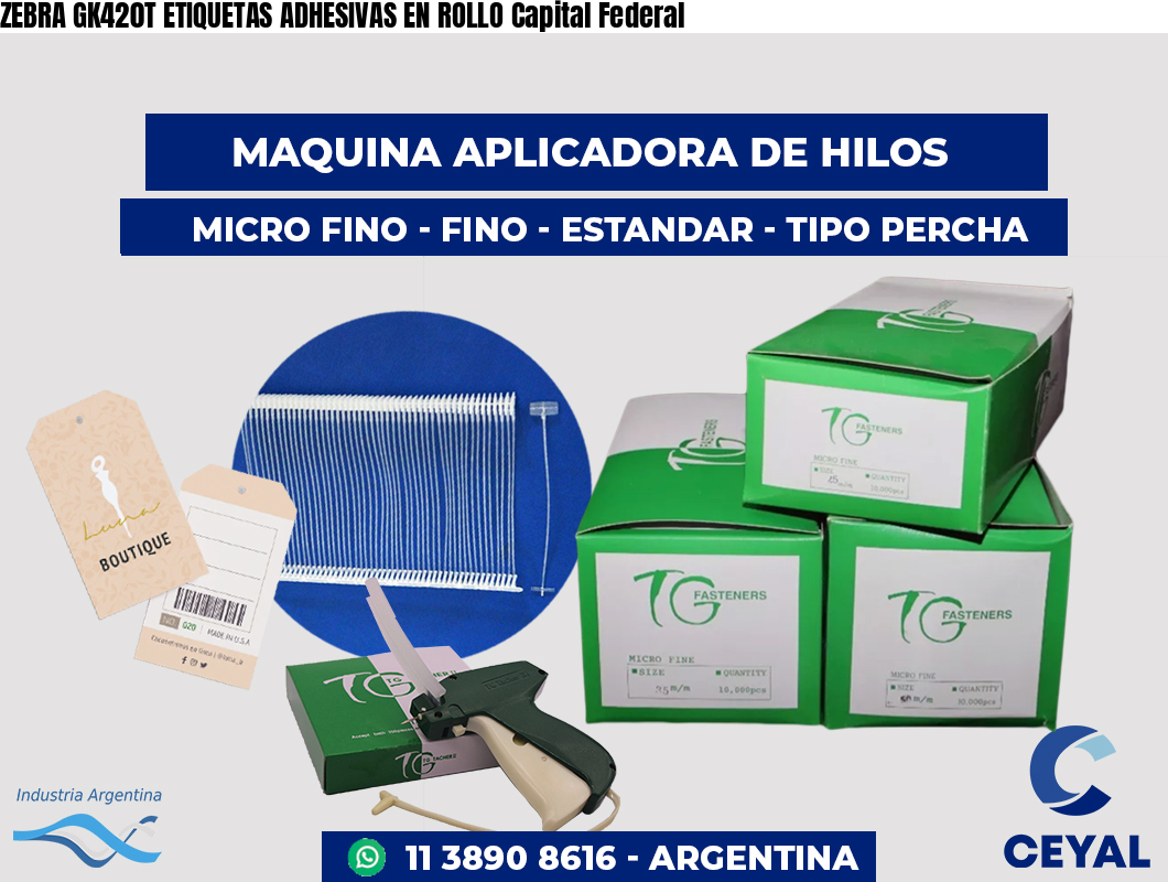 ZEBRA GK420T ETIQUETAS ADHESIVAS EN ROLLO Capital Federal