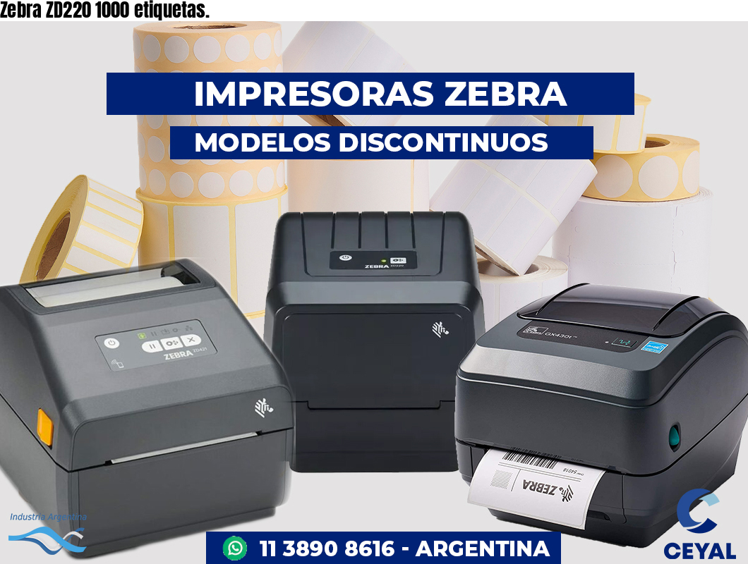 Zebra ZD220 1000 etiquetas.