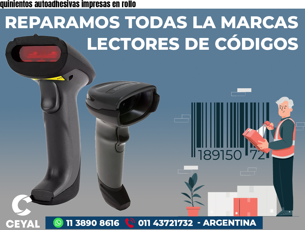 quinientos autoadhesivas impresas en rollo