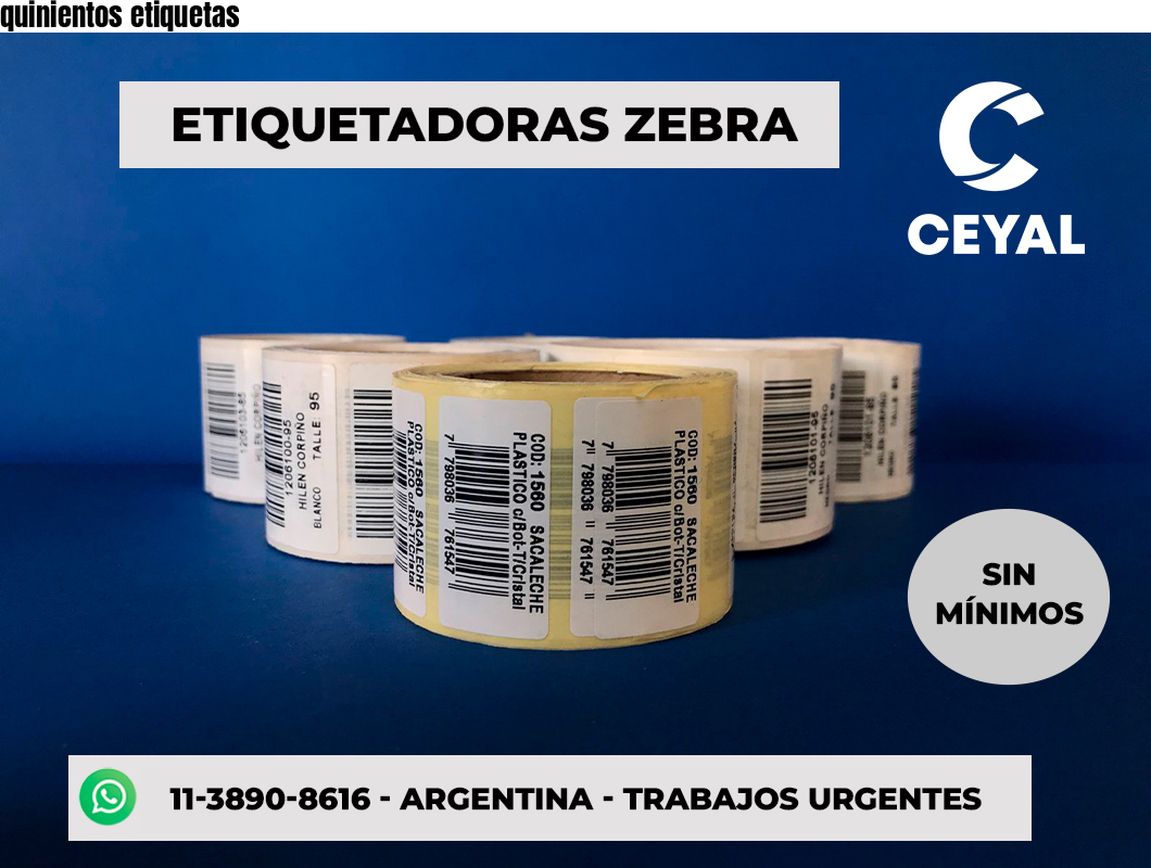 quinientos etiquetas