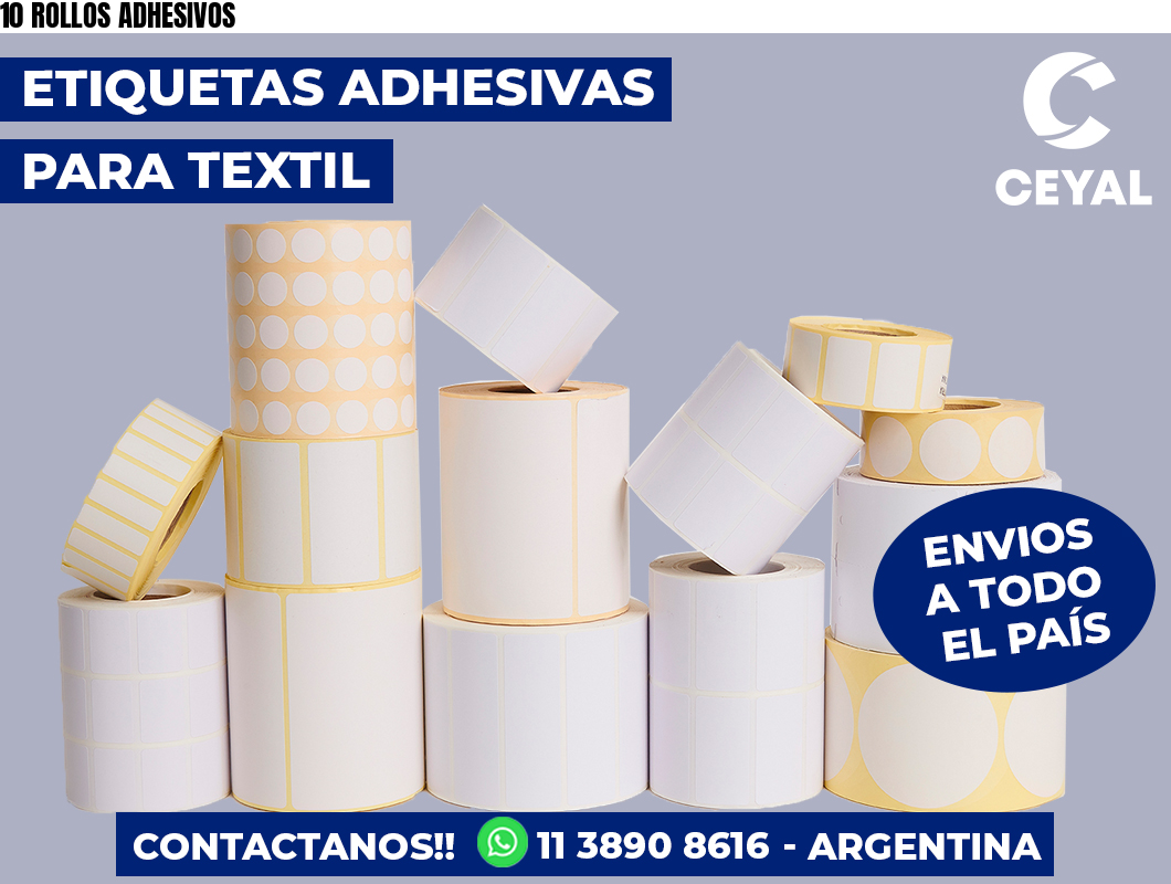 10 ROLLOS ADHESIVOS
