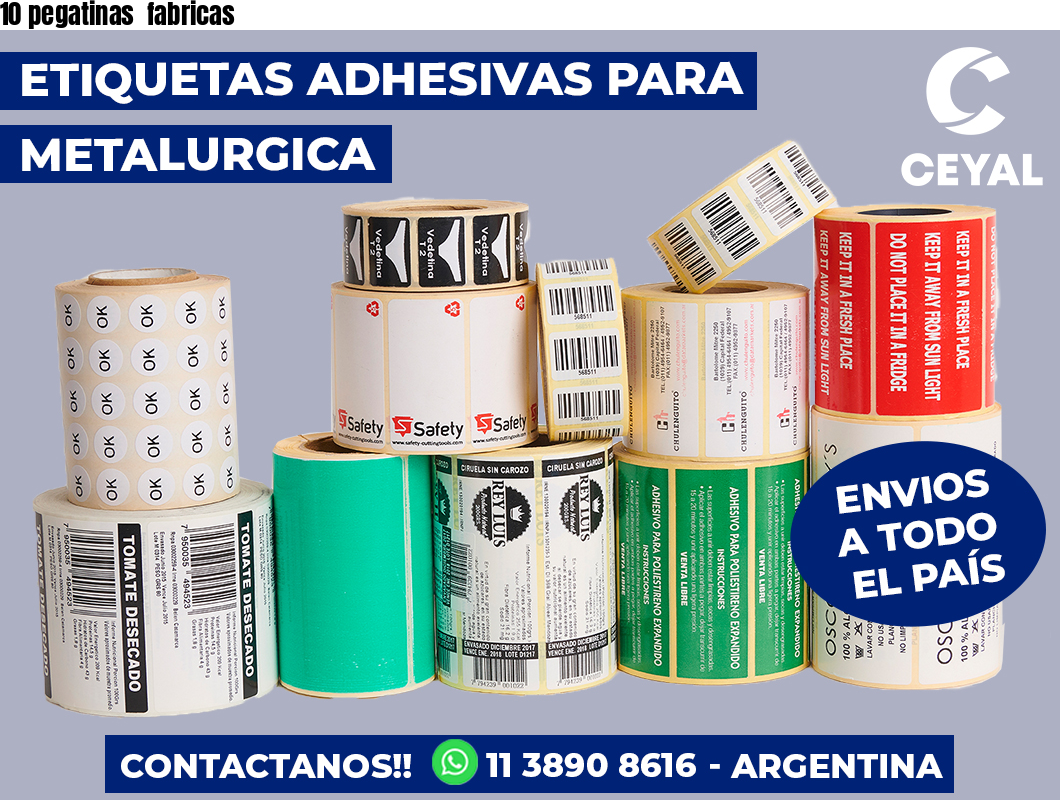 10 pegatinas  fabricas