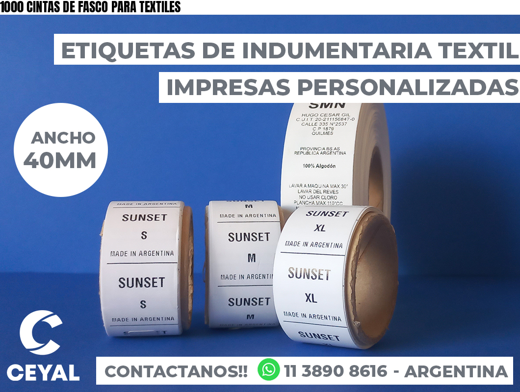1000 CINTAS DE FASCO PARA TEXTILES