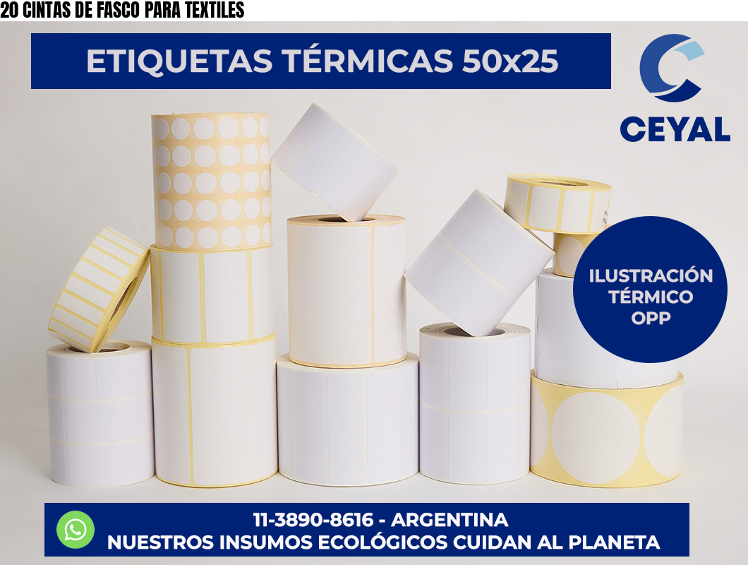 20 CINTAS DE FASCO PARA TEXTILES