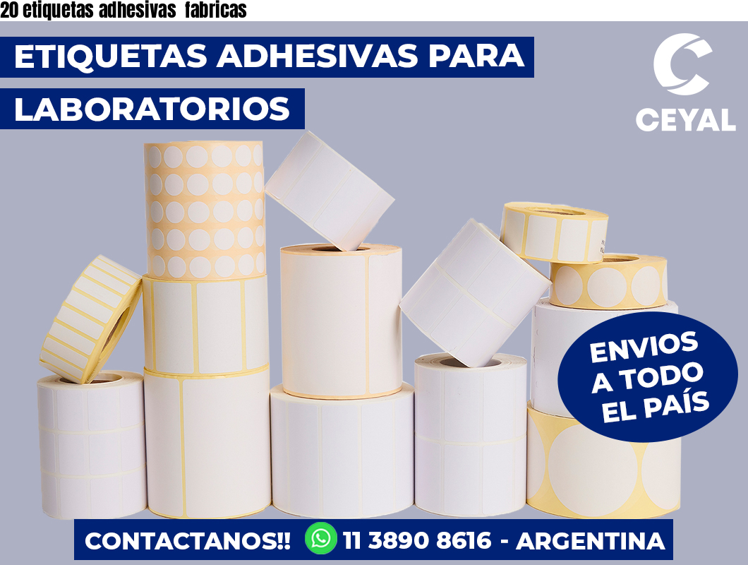 20 etiquetas adhesivas  fabricas