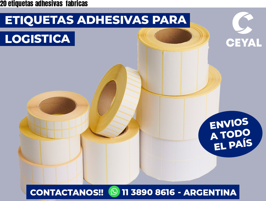 20 etiquetas adhesivas  fabricas