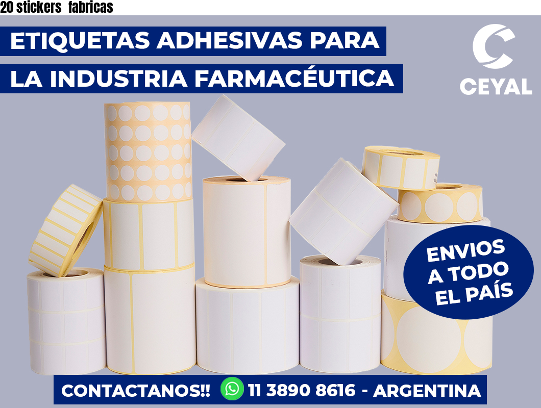20 stickers  fabricas