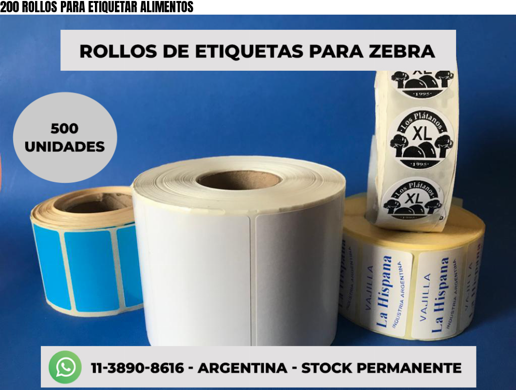 200 ROLLOS PARA ETIQUETAR ALIMENTOS