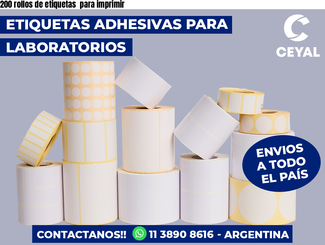 200 rollos de etiquetas  para imprimir