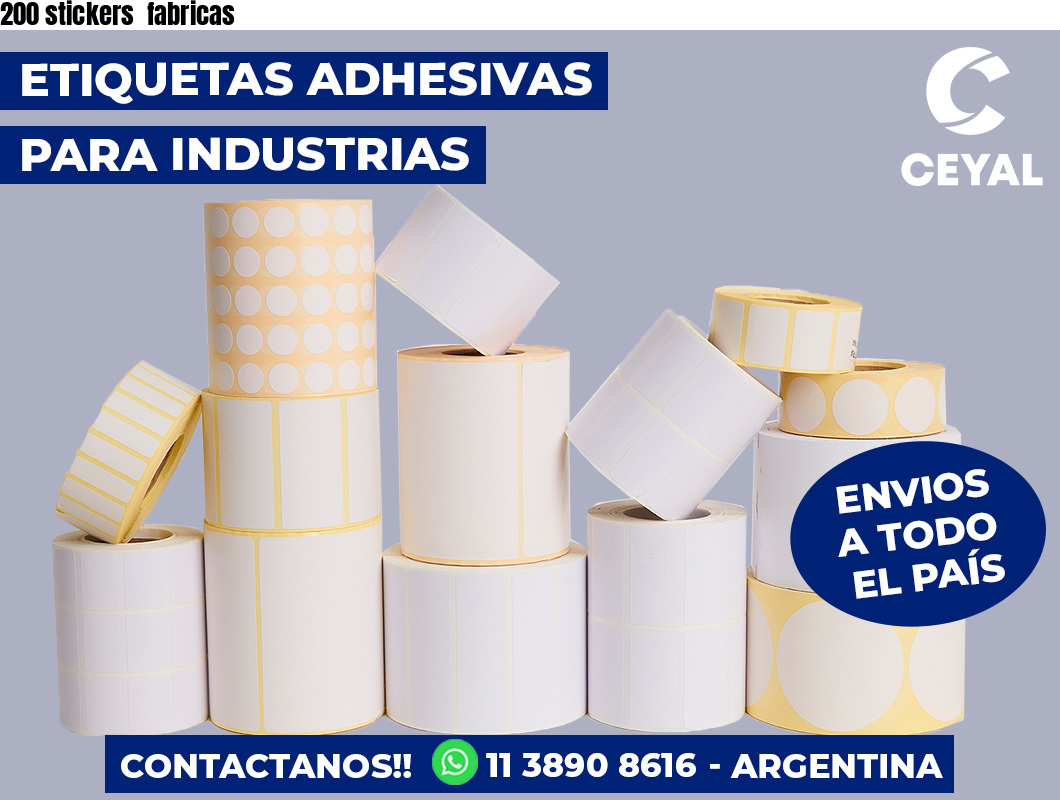 200 stickers fabricas