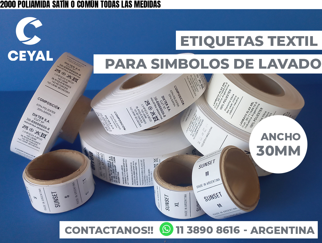 2000 POLIAMIDA SATÍN O COMÚN TODAS LAS MEDIDAS